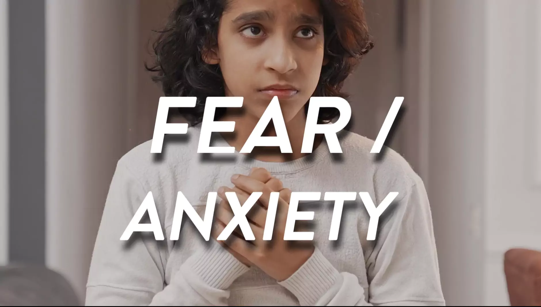 Fear and Anxiety after a trauma