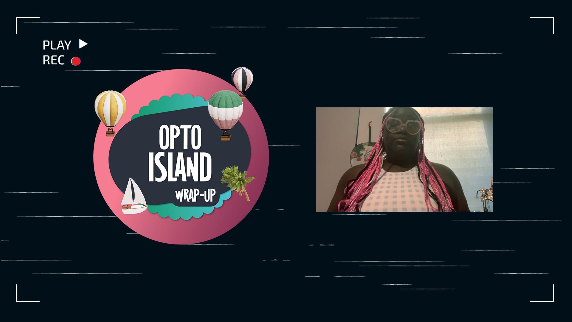 Opto island wrap up